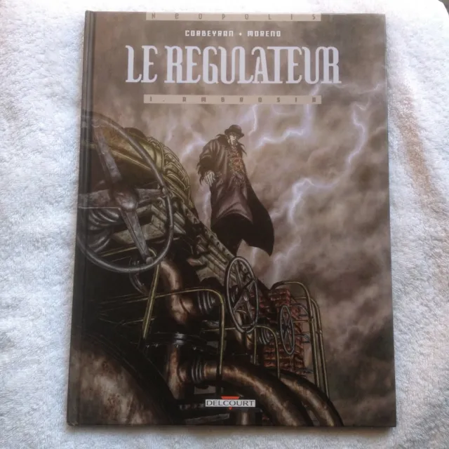 Bd Delcourt--Le Regulateur - Tome 1 - Ambrosia--Corbeyran/Moreno