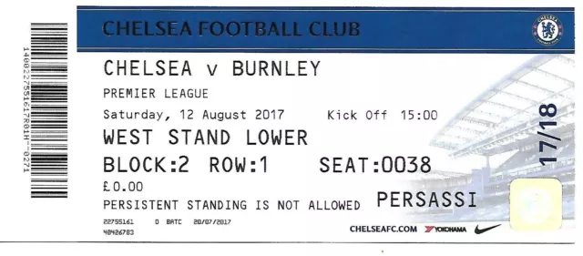 CHELSEA v BURNLEY 12th AUGUST 2017. (CHELSEA MATCH DAY TICKET).