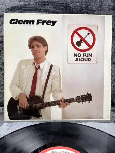 Glenn Frey – No Fun Aloud | USA Pressung LP Vinyl Schallplatte OIS Rock