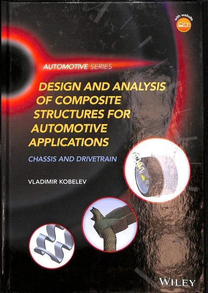 DESIGN AND ANALYSIS of Composite Structures for Automotive Applications ...