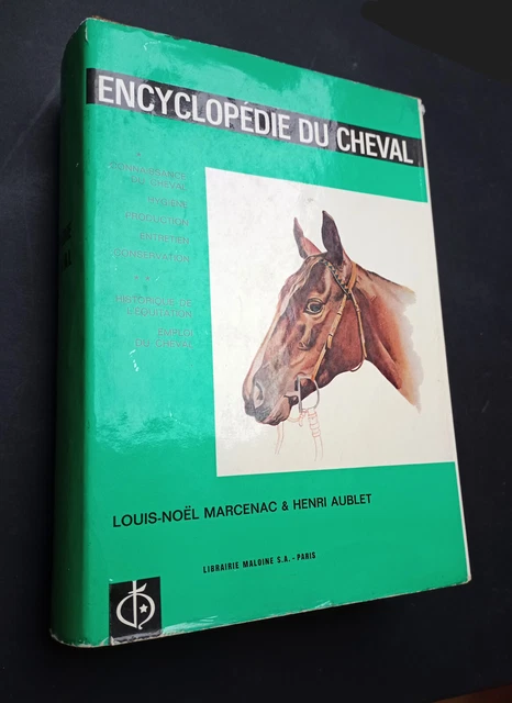 Encyclopédie Du Cheval – Marcenac Et Aublet – Édition Maloine 1980 – Occasion