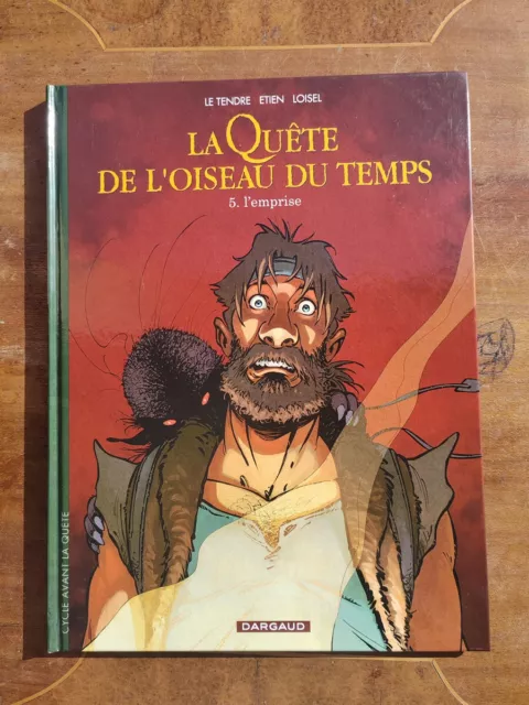 BD Dargaud LOISEL LA QUÊTE DE L'OISEAU DU TEMPS 9 L'emprise EO 2017