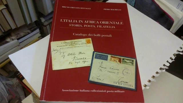 Catalogo ibolli postali L'ITALIA IN AFRICA ORIENTALE - Storia Posta..., 12f22 Catalogo ibolli postali L'ITALIA IN AFRICA ORIENTALE - Storia Posta..., 12f22