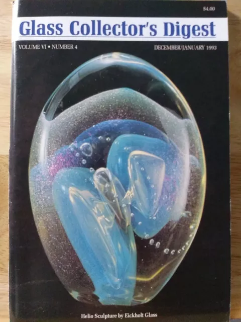 Vintage Glass Collector's Digest Magazine - Dec/Jan - Helio Sculpture By...