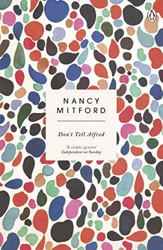 Don'T Tell Alfred Par Mitford, Nancy, Neuf Livre ,Gratuit & , (Livre de Poche)