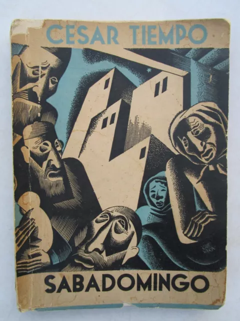 1938 Jewish-Argentinian Cesar Tiempo Signed Limited Edition Book SABADOMINGO