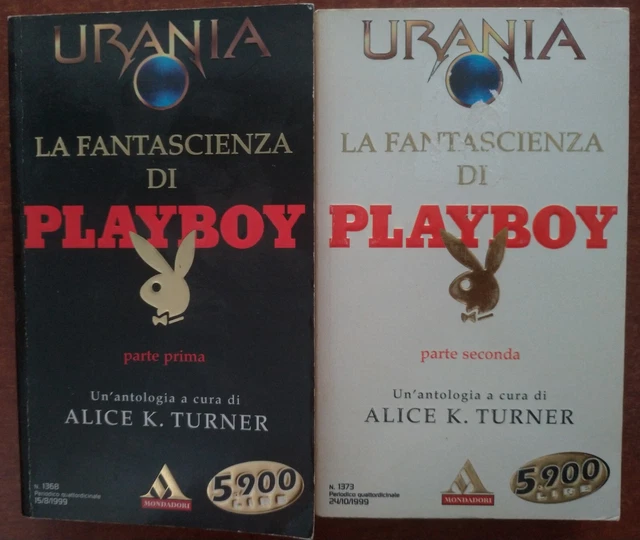 Libri - Urania n 1368 1373 A.K. Turner La fantascienza di Playboy Mondadori 1999