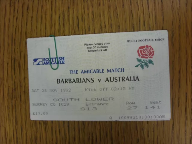 28/11/1992 Rugby Union Ticket: Barbarians v Australia [At Twickenham]. Unless st