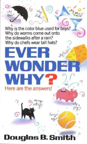 Douglas B. Smith Ever Wonder Why? (Paperback) (US IMPORT)