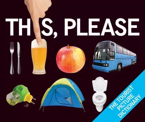 This, Please: The Tourist Picture Dictionary