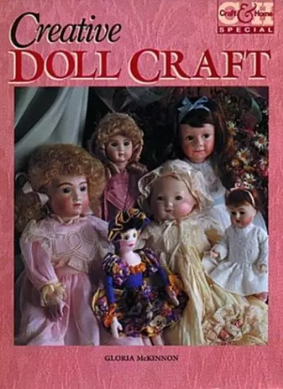 Creative Doll Craft,Gloria McKinnon