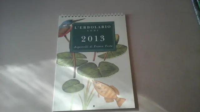 Calendario Erbolario L' Erbolario  Anno 2013 Acquerelli di Franco Testa Nuovo