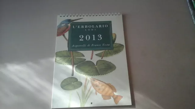 Calendario Erbolario L' Erbolario  Anno 2013 Acquerelli di Franco Testa Nuovo