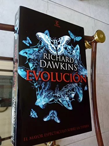 Evolución : el mayor espectáculo so..., Dawkins, Richar