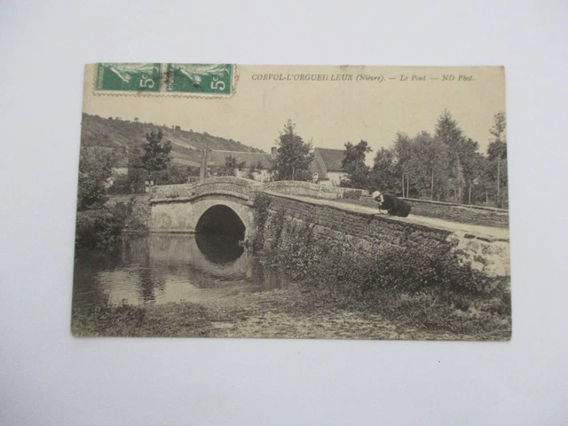 Cpa Nievre 58 Corvol L'orgueilleux Le Pont