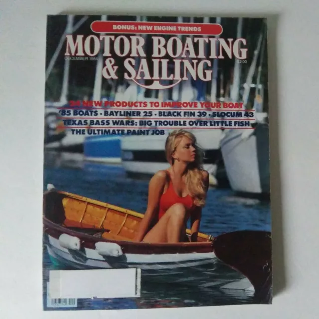 December 1984 -Motor Boating & Sailing Magazine-New Engine Trends Vol 154 No 6