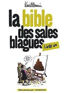 La bible des sales blagues, Tome 1 : von Vuillemin, Phil... | Buch | Zustand gut