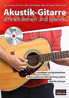 Akustik-Gitarre - schnell lernen und spielen | Buch | Zustand sehr gut