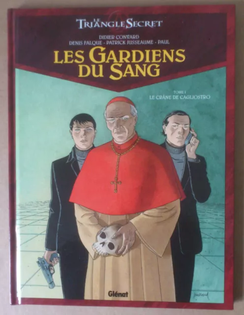 --  Le Triangle Secret. Les Gardiens Du Sang (1). Le Crâne De Cagliostro  --  Eo