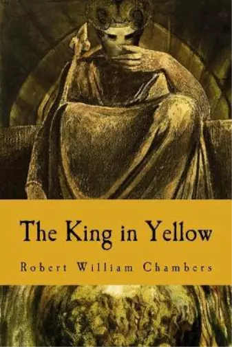 Robert William Chambers The King in Yellow (Taschenbuch) (US IMPORT)