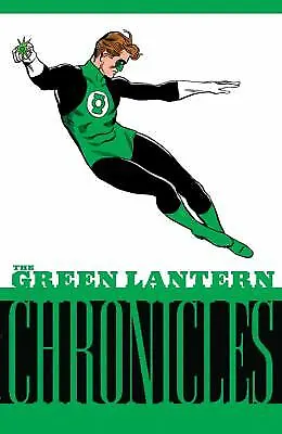 The Green Lantern Chronicles Vol. 3 by Various; Broome, John