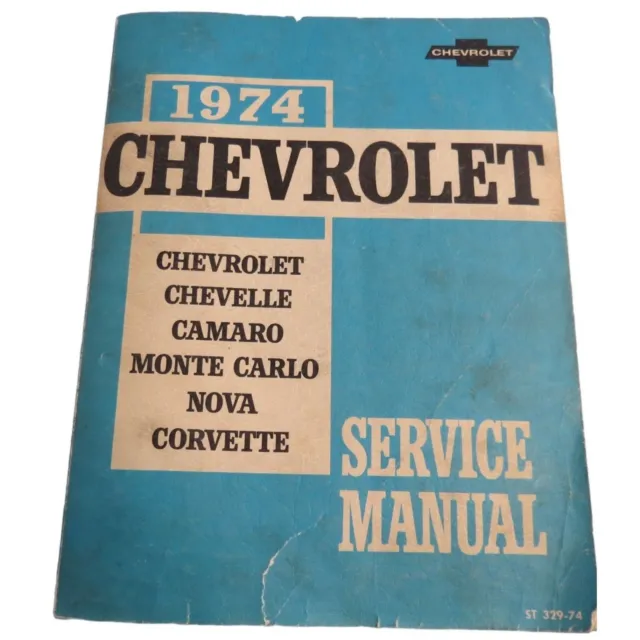 1974 Chevy Car Service Manual Chevrolet Repair Shop General Motors