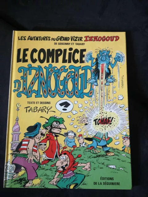 Jean Tabary le complice d'Iznogoud éditions de la séguinière 1985