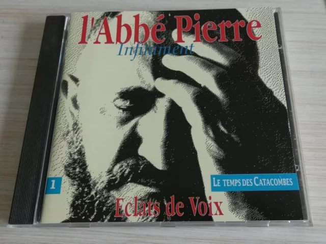 Cd Eclats De Voix Le Temps Des Catacombes L'abbe Pierre Infiniment 16 Titres