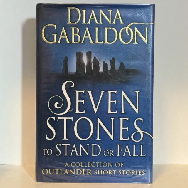 Seven Stones To Stand Or Fall By Diana Gabaldon Hardcover Book