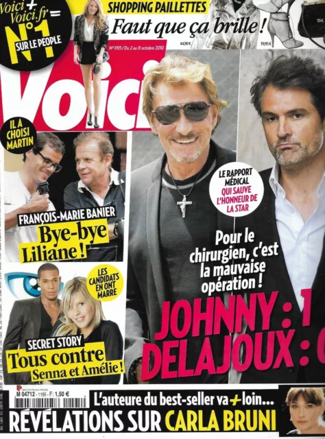 VOICI n°1195 02/10/2010 Johnny Hallyday & Delajoux/ Banier/ Secret Story/ Bruni