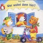 Wer wohnt denn hier ? von Antje Flad | Buch | Zustand akzeptabel