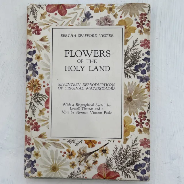 Flowers of the Holy Land - Bertha Spafford Vester - Vintage Hardback - 1962