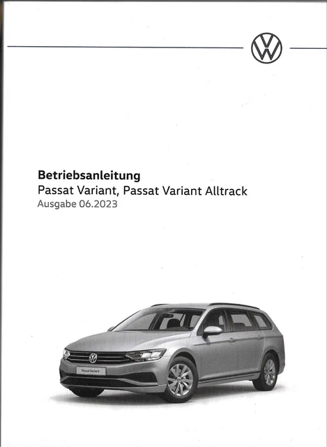 VW  PASSAT VARIANT + ALLTRACK B8 2023 Bedienungsanleitung Betriebsanleitung BA