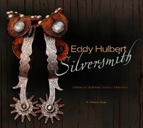 E. Helene Sage Eddy Hulbert, Silversmith (Relié)