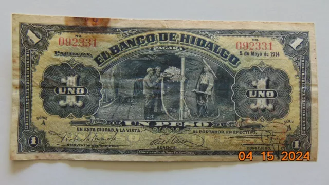 24.04 #59 MÉXICO / Hidalgo 1 Peso Serie: A L. 1914 P-S686a MUY