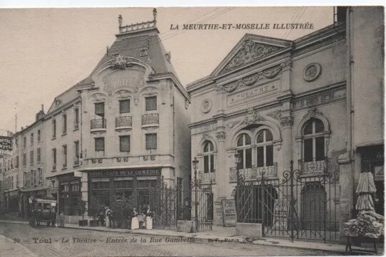 CPA - TOUL - Le Théâtre - Entrée de la Rue Gambetta  (Meurthe-et-Moselle)
