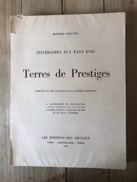 Occitanie. Terres De Prestiges. Pays D'oc. Maurice Chauvet. 1948