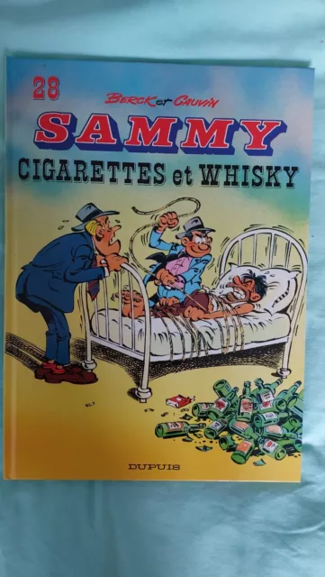 SAMMY tome 28 "Cigarettes et Whisky" /BERCK & CAUVIN / DUPUIS / EO / TBE++