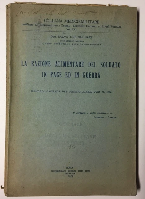 La razione alimentare del soldato in pace ed in guerra - Roma provveditorato gen