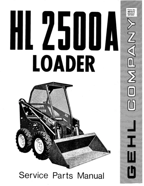 Service Parts Manual Fits Gehl HL 2500A Skid Loader