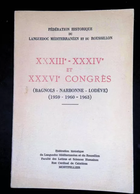 Fédération Historique du Languedoc méditerranéen et du Roussillon. XXXIIIe-XXXIV