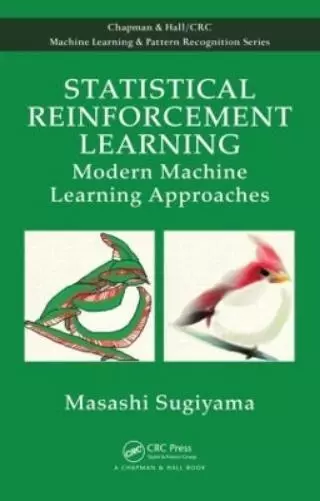 Masashi Sugiyama Statistical Reinforcement Learning (Relié)