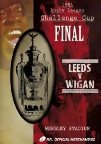 Rugby League Challenge Cup Final: 1994 - Leeds V Wigan DVD (2012) Wigan RLFC