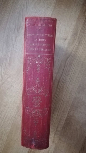 Œuvres complètes Victor Hugo Tome IX OLLENDORFF Le Rhin