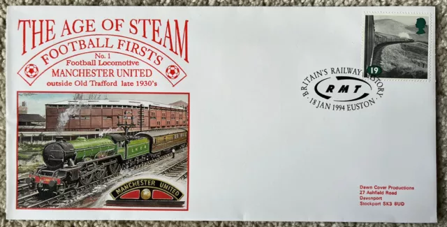 Manchester United Britain’s Railway History ‘Large’ Dawn First Day Cover 1994