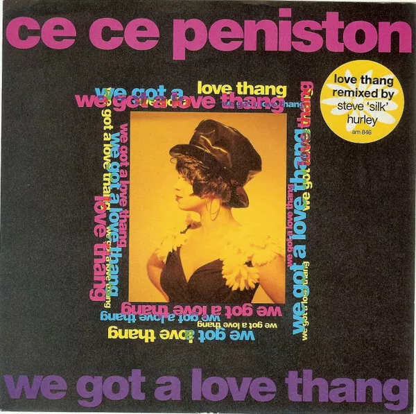 Ce Ce Peniston - We Got A Love Thang - Used Vinyl Record 7 - K12198A