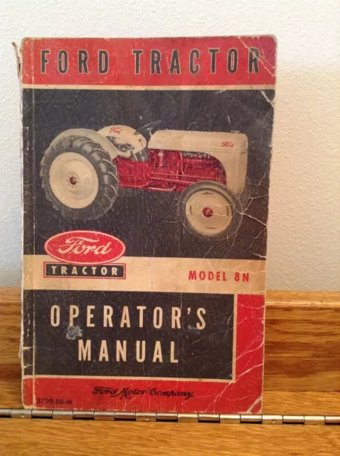 Ford 8N Vintage Tractor Operators Manual 1950 Copyright 3729-50-M