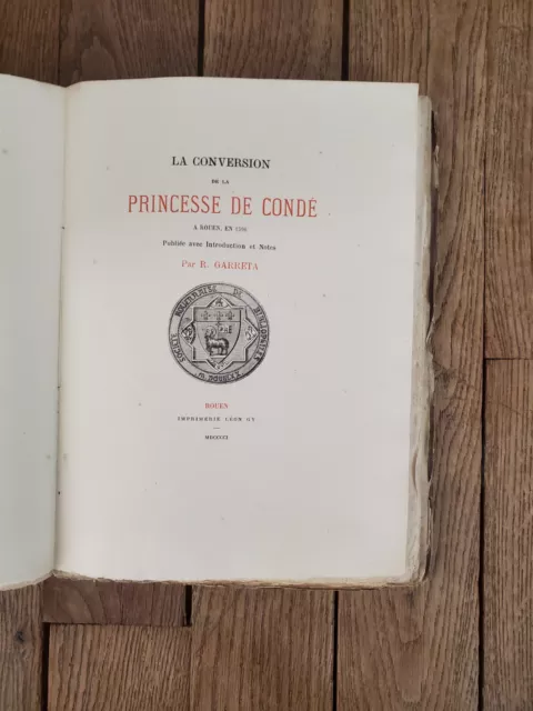 Conversion Princesse De Condé Rouen Société Rouennaise de Bibliophiles Normandie