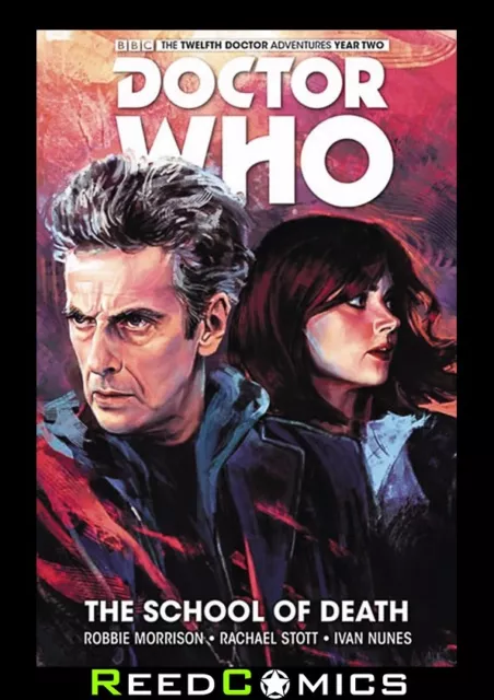 DOCTOR WHO 12th DOCTOR VOLUME 4 SCHOOL OF DEATH HARDCOVER Collects YEAR TWO #1-5