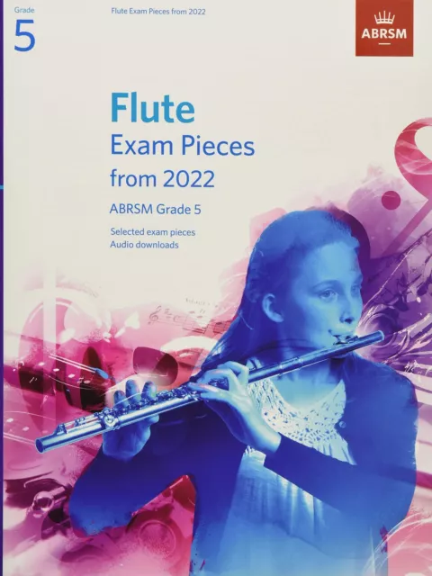 Flute Exam Pieces from 2022, ABRSM Grade 5: Selected from the syllab... by ABRSM